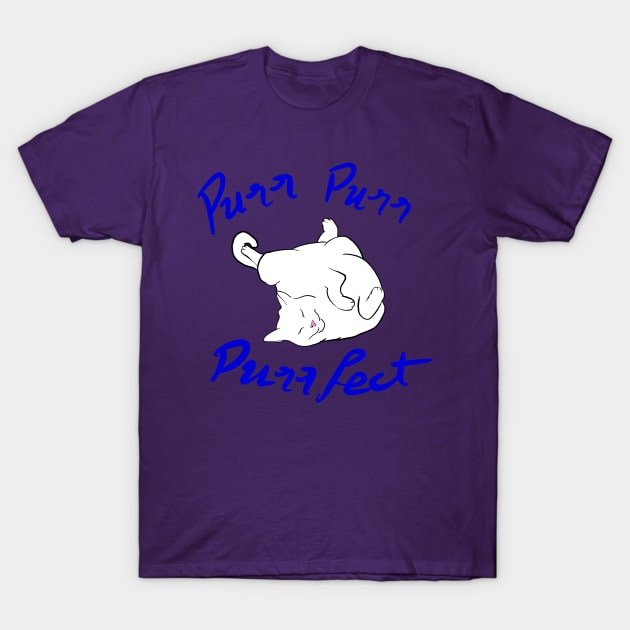 Purr purr perfect T-Shirt by Eirenic